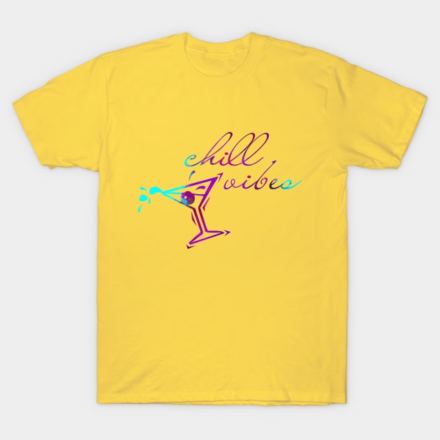 Chill Vibes T-Shirt by DavidF